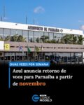 A companhia aérea Azul anunciou oficialmente a retomada das operações em Parnaíba, no litoral do Piauí, a partir de novembro de 2026. A nova rota ligará a cidade diretamente ao Aeroporto Internacional de Confins (MG), ampliando a conectividade do estado com mercados turísticos importantes e facilitando o acesso à Rota das Emoções e ao Delta do Parnaíba.

Os voos serão operados duas vezes por semana, às quartas-feiras e aos sábados, em cada sentido. As passagens estarão disponíveis para venda a partir de 14 de julho. A operação será realizada com aeronaves Embraer 195-E2, que possuem capacidade para até 136 passageiros.

Com a ligação direta ao aeroporto de Confins, os viajantes terão acesso facilitado a uma malha aérea que conecta mais de 60 destinos nacionais e internacionais, impulsionando o fluxo turístico e contribuindo para o desenvolvimento econômico da região.

Para o secretário de Estado do Turismo, Daniel Oliveira, a retomada da operação representa uma importante conquista para o setor turístico piauiense.“A volta dos voos é resultado do trabalho contínuo de promoção e fortalecimento do turismo no nosso estado. Essa conexão direta com Confins amplia o acesso ao litoral piauiense, facilita a chegada de visitantes de diversas regiões do Brasil e reforça o potencial da Rota das Emoções e do Delta do Parnaíba como destinos estratégicos para o turismo nacional. É uma excelente notícia para toda a cadeia produtiva do turismo e para a economia do Piauí”, destacou.