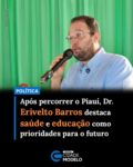 Antes de intensificar a campanha eleitoral, o médico e ex-prefeito de Bocaina, Dr. Erivelto Barros (Progressistas), afirma que escolheu um caminho diferente: ouvir a população. Nos últimos meses, o pré-candidato a deputado estadual tem percorrido diversas regiões do Piauí para conversar com moradores, lideranças e profissionais de diferentes áreas, numa agenda que, segundo ele, tem servido para compreender os desafios enfrentados pelos municípios.

Para o médico, a experiência tem revelado uma realidade que vai além dos números apresentados em relatórios oficiais. Segundo ele, as demandas se repetem em praticamente todas as cidades e apontam para a necessidade de políticas públicas mais eficientes.

“As pessoas querem ser ouvidas. Quando chegamos às comunidades e conversamos diretamente com quem vive a realidade dos municípios, percebemos que ainda existe uma grande carência de oportunidades. É uma caminhada cansativa, mas extremamente gratificante, porque fortalece nossa convicção de que é possível fazer diferente”, afirmou.

Entre os temas mais citados durante essas visitas, Dr. Erivelto destaca a saúde pública. Com atuação como médico no Sistema Único de Saúde (SUS), ele afirma que pretende levar essa experiência para a Assembleia Legislativa, defendendo ações que ampliem o acesso da população aos serviços e melhorem as condições de trabalho dos profissionais da área.

Entretanto, ele ressalta que os problemas do estado não podem ser analisados de forma isolada. Na avaliação do pré-candidato, educação, esporte, geração de emprego e valorização dos servidores caminham lado a lado quando o objetivo é promover desenvolvimento.

Professor universitário, Dr. Erivelto também chama atenção para a necessidade de fortalecer o ensino público e valorizar os profissionais da educação. Segundo ele, investir nas pessoas é a forma mais eficaz de transformar a realidade dos municípios.

O pré-candidato evitou fazer projeções amplas sobre o cenário eleitoral e preferiu destacar que a confiança do eleitor deve ser conquistada pelo histórico de cada candidato. Fonte: Cidades na Net