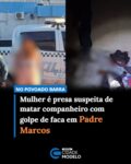 Um homem identificado como Valdeni Valdenor da Silva morreu após ser esfaqueado na madrugada desta segunda-feira (10), no povoado Barra, zona rural de Padre Marcos. A companheira da vítima, identificada pelas iniciais A.F.S., é apontada pela Polícia Militar como suspeita do homicídio.

Segundo informações do capitão Tenório, comandante da 3ª Companhia da PM em Jaicós, a ocorrência foi registrada durante a madrugada.

A Polícia Militar foi informada de que Valdeni havia sido ferido. Uma equipe da Polícia Militar de Padre Marcos se deslocou até o povoado Barra, mas, ao chegar ao local, constatou que a vítima já havia sido socorrida por populares e levada ao Hospital Municipal de Padre Marcos.

De acordo com as informações policiais, Valdeni sofreu uma perfuração, aparentemente de faca, na região da panturrilha da perna esquerda. Apesar do socorro, ele não resistiu ao ferimento e morreu após dar entrada na unidade hospitalar.

Após tomar conhecimento do caso, a guarnição iniciou diligências para localizar a suspeita e o objeto que teria sido utilizado no crime. A mulher foi encontrada em frente à própria residência e acompanhou os policiais voluntariamente.

A suspeita foi conduzida pela Polícia Militar e, após a confirmação da morte de Valdeni, conduzida à Central de Flagrantes de Picos para a realização dos procedimentos cabíveis.

As circunstâncias que antecederam o esfaqueamento, bem como a motivação do crime, deverão ser investigadas pela Polícia Civil. Fonte: Cidades na Net