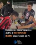 Lucas da Silva Oliveira, de 28 anos, suspeito de agredir e matar o 3º sargento da Polícia Militar José Arnóbio Farias Cardoso, foi encontrado morto nesta quarta-feira (19) na Penitenciária Bispo Sebastião Alves de Souza, em Buriti dos Lopes, Norte do Piauí. A suspeita inicial é que ele tenha tirado a própria vida. A informação foi confirmada pelo delegado Abimael Silva ao Cidadeverde.com.

Em nota, a Secretaria de Justiça do Piauí (Sejus) informou que Lucas foi encontrado enforcado em sua cela durante o procedimento de pagamento do café da manhã.
Lucas havia sido preso na madrugada deste domingo (16), em Parnaíba. A prisão ocorreu após uma negociação com os advogados de defesa. Segundo o comandante do 27° BPM de Parnaíba, Major Galeno, a captura teria sido determinada pela facção criminosa da qual o investigado faria parte.

Após a audiência de custódia, Lucas foi transferido de uma unidade prisional de Parnaíba para a Penitenciária Bispo Sebastião Alves de Souza, em Buriti dos Lopes, considerada de segurança máxima.

O Instituto Médico Legal (IML) foi acionado para os procedimentos cabíveis. As circunstâncias da morte deverão ser investigadas pelas autoridades competentes.

O sargento José Arnóbio  foi morto na sexta-feira (14). Segundo o 27º BPM-PI, o militar fazia parte de uma equipe de inteligência que monitorava um homem com mandado de prisão em aberto. O policial foi assassinado durante a ação, após ser surpreendido pelo suspeito, que tomou a arma do policial e efetuou um disparo contra o PM. Fonte: Cidade Verde