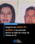 Francisca das Chagas Vera Martins, de 50 anos, foi morta a facadas pelo ex-companheiro, identificado como Silvestre Gonçalves da Costa, de 48 anos, na noite de sexta-feira (3), na zona rural da cidade de Capitão de Campos, no Norte do Piauí. Após o crime, o suspeito, tirou a própria vida.

A Polícia Militar foi acionada para atender à ocorrência, mas, ao chegar ao local, os dois já estavam mortos.

Segundo o delegado Carlos Júnior, que atua na delegacia do município, o suspeito, foi até a casa da ex-companheira, cometeu o crime e tirou a própria vida em seguida. Silvestre possuia uma condenação por tentativa de estupro de vulneravel, em Boqueirão do Piauí.

“Logo após o crime, iniciamos as diligências para esclarecer as circunstâncias do fato. Também foram acionados a perícia e o IML para atenderem à ocorrência.  O suspeito também possuia uma condenação por tentativa de estupro de vulneralvel , o crime ocorreu em 2018”, informou.

Não foram confirmadas denúncias ou relatos, até o momento, de outros episódios de violência envolvendo a vítima e o suspeito. A motivação do crime ainda está sob investigação. Fonte: Cidade Verde