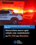 Um grave acidente de trânsito registrado na noite deste sábado (11) resultou na morte de um motociclista na PI-238, nas proximidades do povoado Vila Crioula, no município de Bocaina.

De acordo com informações do Grupamento da Polícia Militar (GPM), por volta das 19h30, a guarnição de serviço foi acionada por meio do telefone da viatura após receber a informação de que uma colisão envolvendo uma caminhonete Toyota Hilux e uma motocicleta havia ocorrido na rodovia.

A motocicleta era conduzida por Antônio Francisco dos Santos, de 57 anos que sofreu ferimentos graves em decorrência do impacto. A vítima recebeu os primeiros atendimentos de uma equipe do Serviço de Atendimento Móvel de Urgência (SAMU) e foi encaminhada para Hospital Regional Justino Luz em Picos.

Segundo o comandante do GPM de Bocaina, cabo Sousa Júnior, após ser informada sobre o acidente, a equipe policial realizou diligências no local e iniciou o levantamento de informações para identificar o veículo envolvido. Conforme relatos de testemunhas, o condutor da caminhonete deixou o local sem prestar socorro à vítima.

Ainda de acordo com a Polícia Militar, foram realizadas buscas por imagens que pudessem contribuir para a identificação da caminhonete e de seu motorista. No entanto, não foram localizadas câmeras de monitoramento ou registros de imagem nas imediações do acidente.

Apesar dos esforços das equipes de socorro, Antônio Francisco dos Santos não resistiu à gravidade dos ferimentos e morreu.

As circunstâncias do acidente deverão ser apuradas pelas autoridades competentes. Fonte: Cidades na Net