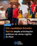 O ex-prefeito de Bocaina, Dr. Erivelto Barros, que se apresenta como pré-candidato a deputado estadual pelo Progressistas, cumpriu agenda política em diversos municípios do estado. As visitas fazem parte de um movimento mais amplo de articulação, com o objetivo de consolidar sua base eleitoral no interior do Piauí.

Na capital, o pré-candidato, que já contava com o apoio do prefeito Silvio Mendes (UB), passou também a receber o respaldo do vice-prefeito Jeová Alencar (UB). Durante os encontros, Erivelto dialogou com lideranças políticas e comunitárias, reforçando alianças e ampliando sua rede de apoio, com foco na construção de uma candidatura competitiva para a Assembleia Legislativa.

A movimentação ocorre em um cenário de pré-campanha cada vez mais dinâmico no estado. Com a experiência administrativa adquirida à frente da prefeitura de Bocaina, o pré-candidato busca se posicionar como uma alternativa viável para representar a região no Legislativo estadual. Sua estratégia visa não apenas consolidar apoios institucionais, mas também fortalecer a identificação com as demandas regionais. Fonte: Grande Picos