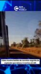 Um vídeo registrado por outra carreta mostra o momento em que um carro invade a pista contrária, bate de frente com uma carreta e provoca uma sequência de colisões que terminou com uma explosão na BR-163, em Bandeirantes (MS). O acidente deixou quatro pessoas mortas e seis feridas neste domingo.

Nas imagens, é possível ver o carro seguindo pela rodovia até entrar na pista contraria. O veículo bate de frente com uma carreta que carregava couro.

Com o impacto, a carreta sai da pista e atinge outra carreta, que transportava combustível, e seguia no sentido contrário. Na sequência, ocorre uma forte explosão.

Após as colisões, houve um incêndio de grandes proporções, que também atingiu a vegetação às margens da rodovia. Uma coluna de fumaça podia ser vista de longe.

Das seis pessoas feridas, três estavam em estado grave e foram levadas para o Hospital de São Gabriel do Oeste. Uma vítima em estado moderado e outras duas com ferimentos leves foram encaminhadas para o Hospital de Bandeirantes.
Quatro pessoas morreram no acidente. As identidades ainda não foram divulgadas pelas autoridades. Fonte: g1