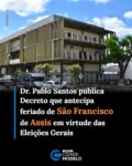 O Prefeito de Picos, Dr. Pablo Santos (MDB), publicou nesta segunda-feira (28), o Decreto nº 144/2026, que altera em caráter excepcional a data do feriado municipal dedicado a São Francisco de Assis, Padroeira do Bairro Junco. Tradicionalmente comemorado no dia 04 de outubro, nos termos da Lei Municipal nº 1.192/1981, o feriado será antecipado exclusivamente no ano de 2026 para o dia 03 de outubro, um sábado.

A decisão fundamenta-se na coincidência da data religiosa com a realização do primeiro turno das Eleições Gerais de 2026, marcado para o domingo (04). Diante desse cenário extraordinário, a administração adotou a medida com base nos princípios da razoabilidade, da eficiência e da supremacia do interesse público, que busca conciliar as manifestações socioculturais da comunidade com a organização das Eleições Gerais 2026.

Outro fator determinante para a mudança é que as celebrações religiosas em homenagem a São Francisco de Assis já estão programadas para ocorrer no dia 03 de outubro. Com a antecipação do feriado, a Prefeitura visa favorecer a organização das atividades locais, a mobilidade dos cidadãos e garantir o pleno exercício do direito de voto pela população no dia da votação.

No Decreto, o prefeito frisa ainda que a alteração tem caráter estritamente pontual e transitório, não sendo modificada a data oficial do feriado nos anos subsequentes. Além disso, fica assegurada a manutenção dos serviços públicos essenciais e das atividades indispensáveis à coletividade, que funcionarão sob regime de plantão ou escala definida pelos órgãos competentes durante o período.