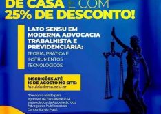 Inscrições para Pós-Graduação em Moderna Advocacia Trabalhista e Previdenciária seguem até 16 de agosto na Faculdade R.Sá