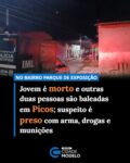 Um jovem de 18 anos foi morto e outras duas pessoas ficaram feridas após serem atingidas por disparos de arma de fogo na noite deste domingo (23), por volta das 22h, na região do Parque de Exposição, em Picos.

A vítima fatal foi identificada como Kayk Darley Bezerra de Sousa, de 18 anos, natural de Picos, que mora no bairro Bela Vista, em Fronteiras.

Conforme o relato registrado pela Polícia Civil, Kayk estava no local quando um homem chegou e efetuou três disparos de arma de fogo. Após o ataque, o autor fugiu em uma motocicleta, tomando destino desconhecido.

Além de Kayk, outras duas pessoas foram baleadas. Um deles, identificado por Pedro, foi atingido na perna direita, enquanto outro, de nome Francisco, foi atingido por dois disparos. Não há informações oficiais sobre o estado de saúde dos dois feridos.

Suspeito é preso

Um homem de 36 anos, identificado pelas iniciais F.S.C., com origens na comunidade Capim, zona rural do município de Jaicós, foi preso apontado como suspeito de envolvimento no homicídio.

Ele foi conduzido pela Polícia Militar à Central de Flagrantes de Picos e apresentado na delegacia acompanhado de vários objetos, entre eles arma de fogo, munições, drogas e balanças de precisão. Fonte: Cidades na Net