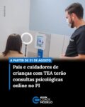 A partir de 31 de agosto, pais, mães, responsáveis legais e cuidadores de crianças e adolescentes com deficiência, Transtorno do Espectro Autista (TEA), transtornos do neurodesenvolvimento e doenças raras poderão ter acesso a consultas psicológicas remotas. 

Os atendimentos serão ofertados por meio do Programa de Apoio Psicológico Digital, instituído pela lei estadual nº 8.827/2025 e que tem como finalidade ampliar o acesso ao atendimento psicológico para pessoas que exercem atividades de cuidado continuado, inclusive em municípios onde há limitações de oferta ou necessidade de deslocamento para atendimento.

Para utilizar o serviço, o responsável ou cuidador deverá realizar cadastro na Unidade Básica de Saúde (UBS) de seu município e apresentar laudo médico da criança ou adolescente com indicação da condição ou diagnóstico, documento oficial de identificação com foto e comprovante de vínculo legal, como certidão de nascimento, termo de guarda ou documento equivalente.

Após a validação do cadastro, o usuário receberá acesso ao aplicativo móvel do Piauí Saúde Digital, por meio do qual poderá realizar o agendamento e participar das consultas de forma remota, pelo celular ou computador.

O atendimento pelo programa não estabelece prioridade ou alteração na ordem de atendimento da rede pública de saúde. Os demais serviços especializados permanecem condicionados à avaliação médica e aos encaminhamentos previstos nos fluxos do Sistema Único de Saúde (SUS).

Os profissionais responsáveis pela operação do programa nas salas municipais receberão capacitação para a execução dos procedimentos de atendimento e acolhimento. Fonte: Cidade Verde