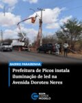 O FUMIP (Fundo Municipal de Iluminação Pública), instalou iluminação de led ao longo de toda a extensão da Avenida Doroteu Neres, no Bairro Paraibinha, uma das vias de acesso e circulação mais relevantes do município picoense e que liga as BR’s 316 e 407.

No local, o FUMIP realizou uma extensão na rede de 2.250 metros de cada lado da via, totalizando 4.500 metros. Além disso, a obra contemplou a instalação de 70 luminárias de led na Avenida.

A intervenção foi viabilizada com recursos próprios oriundos do FUMIP. A iniciativa atendeu a uma demanda antiga da comunidade local e dos condutores que utilizam a via diariamente. A medida beneficia um trecho que há anos necessitava de investimentos estruturais para garantir a trafegabilidade noturna e a valorização do espaço urbano.

“São 48 anos, gente, de espera aqui na Doroteu Neres. Para quem não sabe, a Doroteu Neres é a avenida do Clube dos Professores. E com essa obra vamos beneficiar moradores da COHAB, Paraibinha, Malhada Grande dos Teixeiras e Samambaia. E lembrando, tudo com recurso próprio do município. E é isso que o povo de Picos quer. Quer que a gente continue trabalhando para melhorar a qualidade de vida do nosso povo”, pontuou o prefeito, Dr. Pablo Santos (MDB).