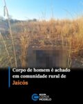 O corpo de um homem, ainda não identificado, foi encontrado na tarde de terça-feira (8), em uma propriedade na localidade Chapada dos Barreiros, zona rural de Jaicós, no Sudeste do Piauí. 

Conforme a Polícia Militar, o dono da propriedade chamou a polícia após encontrar o corpo. Segundo o relato, ele chegou ao local por volta das 15h e o homem estava caído no chão, aparentemente já sem vida. Ele apresentava um forte inchaço e sangramento pela boca. 

O proprietário informou que não conhecia a vítima e que pessoas próximas ao local também não souberam identificar quem ele era. 

Ainda segundo a PM, próximo ao corpo foram encontrados cajus consumidos, uma chapa de dente e, ao lado de uma cisterna, um boné e um aparelho celular, objetos que possivelmente pertenciam ao homem. 

O local foi isolado, e a perícia criminal foi acionada para os procedimentos cabíveis e a remoção do corpo. As circunstâncias da morte e a identidade do homem serão acompanhadas pela Polícia Civil. Fonte: Cidade Verde