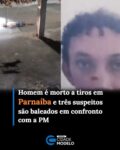 Um homem identificado como William Silva Araújo, de 36 anos, foi morto a tiros na noite desta terça-feira (29), no bairro Mendonça Clark, em Parnaíba, litoral do Piauí. Horas depois, a Polícia Militar registrou dois confrontos com suspeitos que, segundo informações, estariam planejando uma retaliação ao homicídio.

O primeiro crime aconteceu por volta das 20h30, na Rua Dr. João Emílio Falcão Costa. Uma equipe policial foi acionada após receber a informação de que uma pessoa havia sido baleada.

No local, os policiais encontraram William atingido por disparos de arma de fogo. A área foi isolada até a chegada da perícia e do Instituto de Medicina Legal (IML). Duas cápsulas deflagradas, aparentemente de calibre .38, foram encontradas.

Segundo relatos preliminares, dois homens em uma motocicleta teriam efetuado os disparos e fugido em seguida. Os suspeitos não foram localizados durante as diligências realizadas após o crime.

O corpo de William foi removido pelo IML após a conclusão dos procedimentos periciais. O caso deverá ser investigado pela Polícia Civil. Fonte: Cidade Verde