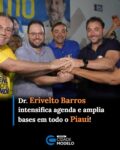 O médico e ex-prefeito de Bocaina, Dr. Erivelto Barros (Progressistas), cumpriu uma intensa agenda política neste fim de semana, fortalecendo sua presença tanto na capital quanto no interior do Piauí e ampliando o diálogo com lideranças de diferentes regiões do estado.

Na sexta-feira e no sábado, Dr. Erivelto esteve em diversos bairros de Teresina, onde participou de encontros com importantes lideranças políticas, comunitárias e integrantes de sua base aliada. As agendas reforçaram a articulação do grupo na capital e abriram espaço para novas adesões ao projeto.

Já neste domingo, a movimentação seguiu por Baixa Grande do Ribeiro e municípios da região, dando continuidade à estratégia de aproximação com lideranças e bases políticas no interior do estado.

A sequência de compromissos demonstra uma intensificação da pré-campanha de Dr. Erivelto, que vem ampliando sua rede de apoiadores e fortalecendo bases em diferentes regiões do Piauí.

Com o crescimento das articulações e a chegada de novas lideranças, Dr. Erivelto vem se consolidando como um dos nomes de destaque do Progressistas (PP) na disputa por uma vaga na Assembleia Legislativa do Piauí (Alepi).

A expectativa do grupo político é manter o ritmo de agendas nas próximas semanas, com visitas, reuniões e encontros em diferentes municípios, buscando ampliar ainda mais a presença do projeto em todo o estado.