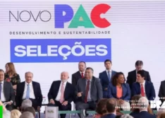 PAC Seleções: Piauí vai receber 239 obras e equipamentos