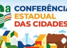 Governo do Piauí realiza 6ª Conferência Estadual das Cidades nos dias 19 e 20 de agosto