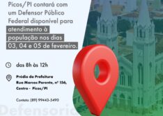 Defensoria Pública da União realiza atendimentos à população de Picos e região entre os dias 3 a 5 de fevereiro