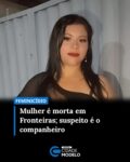 Uma mulher de 26 anos foi morta pelo companheiro em um caso de feminicídio na madrugada deste domingo (3), no município de Fronteiras.

A vítima, Patrícia Maria da Silva, foi encontrada por volta de 00h30 em via pública na localidade Curral Queimado.

Segundo informações da polícia, o crime pode ter ocorrido cerca de uma hora antes, por volta de 23h30 de sábado (2). A vítima foi morta com o uso de um objeto contundente, possivelmente um pedaço de madeira.

De acordo com o boletim de ocorrência, o principal suspeito é o companheiro da vítima, A. D. de S.

A Polícia Militar foi acionada após a informação do crime e comunicou o caso à Central de Flagrantes. Testemunhas foram identificadas e ouvidas.

O caso foi registrado como feminicídio, já que envolve violência doméstica e relação entre vítima e suspeito.

A Polícia Civil segue com as investigações para esclarecer a motivação e as circunstâncias do crime. Fonte: Cidades na Net