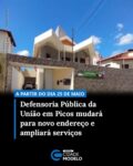 A Prefeitura de Picos informa a todos os cidadãos e assistidos que, a partir do dia 25 de maio de 2026, o posto de atendimento da Defensoria Pública da União (DPU) passará a funcionar em um novo endereço.

A mudança para instalações mais amplas foi planejada para oferecer um ambiente com maior conforto, organização e agilidade.

Além da nova infraestrutura, a unidade contará com o reforço de uma estagiária, medida que visa ampliar a capacidade de atendimento e garantir uma resposta mais célere às demandas da população picoense.

A nova sede da DPU ficará localizada na Rua Marcos Parente, nº 1511, no bairro Canto da Várzea.

Como pontos de referência para facilitar a localização, o prédio fica próximo à Escola Técnica do Premem, nas imediações da Justiça Federal e funciona no mesmo imóvel onde está instalada a Secretaria Municipal de Agricultura.

O horário de atendimento ao público ocorrerá regularmente de segunda a sexta-feira, das 08h00 às 14h00.

Um destaque importante é que, entre os dias 26 e 28 de maio, o posto contará com a presença de um Defensor Público Federal disponível exclusivamente para atender a população.

Para realizar o atendimento, os interessados devem comparecer portando documento civil com foto, como RG, CPF ou CNH, além de um comprovante de residência em nome próprio ou do cônjuge.

A Defensoria ressalta que, caso o assistido não possua o comprovante no momento, poderá assinar uma declaração de endereço no próprio local.

O órgão frisa ainda que é fundamental que o cidadão leve também todos os documentos referentes à sua demanda jurídica para análise inicial.

A instituição reforça que, caso o assistido ainda não possua toda a documentação necessária no ato da primeira visita, será aberto um prazo para que os documentos pendentes sejam providenciados e entregues posteriormente.

Com essas melhorias, a DPU em Picos busca consolidar um espaço de acolhimento mais eficiente, garantindo o acesso gratuito à justiça para aqueles que mais precisam. Para dúvidas ou mais informações, a população pode entrar em contato através do telefone (89) 99443-5490.