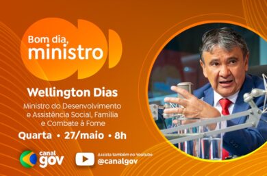 Wellington Dias destaca impacto do Bolsa Família na vida de milhões de brasileiros no “Bom Dia, Ministro” desta quarta (27/5)