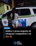 Uma mulher de 36 anos foi detida por suspeita de esfaquear o próprio companheiro, de 38 anos. O crime ocorreu na madrugada deste sábado (6), no povoado Cajazeiras, zona rural do município de Pio IX.

Conforme a Polícia Militar, a equipe foi acionada após a vítima dar entrada no hospital da cidade com uma lesão provocada por uma facada na perna. Devido à gravidade do ferimento, o homem precisou ser transferido para o Hospital Regional de Picos.

Durante as diligências, os policiais constataram que a autora da lesão era a própria companheira da vítima. Ela foi localizada e recebeu voz de prisão. A arma utilizada no crime também foi encontrada e apreendida.

Após a prisão, a mulher foi conduzida à Delegacia de Polícia Civil para a realização dos procedimentos legais cabíveis. Fonte: Cidade Verde