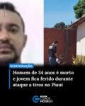 Um homem, identificado como Thalyson da Silva Sousa, de 34 anos, foi assassinado a tiros na manhã deste domingo (7), em frente à casa em que morava, no bairro Bela Vista, em Regeneração, município a 150 km de Teresina. Segundo a Polícia Militar, um jovem de 29 anos também foi ferido no ataque.

Ainda de acordo com a Polícia Militar, vizinhos relataram terem escutado disparos de arma de fogo por volta das 8h. Thalyson teve a morte constatada pelo Serviço de Atendimento Móvel de Urgência (Samu) ainda no local. O corpo dele foi recolhido pelo Instituto de Medicina Legal (IML).

O jovem ferido foi baleado na região da boca e socorrido com vida. A polícia não divulgou detalhes sobre o estado de saúde dele ou qual a relação entre ele e Thalyson.

Nenhum suspeito do crime havia sido identificado até a última atualização desta reportagem. A Polícia Civil deve investigar autoria e mais circunstâncias do caso. Fonte: g1/PI