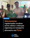 A Prefeitura de Picos, por meio da Secretaria Municipal de Trânsito, Transporte e Mobilidade Urbana, entregou na manhã desta quinta-feira 18,  novos coletes de identificação aos mototaxistas que atuam de forma regularizada no município. A entrega aconteceu na sede do órgão, localizada na Rua Monsenhor Hipólito, esquina com o Estádio Helvídio Nunes.

A iniciativa contemplou exclusivamente os profissionais que possuem alvará atualizado e estão em dia com suas obrigações cadastrais junto ao município. Para receber o equipamento, os mototaxistas precisaram apresentar o documento de autorização que comprova a regularidade da atividade. De acordo com o secretário Edivaldo Filho, a ação tem como principal objetivo fortalecer a identificação dos profissionais legalizados, oferecendo mais segurança e confiança aos usuários que utilizam o serviço de transporte alternativo na cidade.

“Além de facilitar o reconhecimento dos mototaxistas autorizados, os novos coletes contribuem para a organização da categoria e auxiliam no combate ao exercício irregular da atividade. A medida também reforça o compromisso da gestão do prefeito Dr. Pablo Santos com a mobilidade urbana e a valorização dos trabalhadores que atuam dentro das normas estabelecidas.

Embora a distribuição dos novos coletes de identificação tenha sido iniciada nesta quinta-feira 18, os profissionais que ainda não retiraram o material poderão procurar a Secretaria de Trânsito posteriormente. A orientação do órgão é que os mototaxistas regularizados façam a retirada o quanto antes, garantindo a atualização de sua identificação e a continuidade da prestação do serviço de forma adequada à população