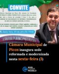 A Câmara Municipal de Picos realizará, nesta sexta-feira (3), às 17h30, a solenidade de inauguração da reforma e modernização de sua sede. O evento marcará a entrega oficial da reestruturação completa do espaço administrativo para os servidores, parlamentares e toda à população, após um amplo processo de amplaição, melhorias estruturais e de modernização das instalações.

O convite para a cerimônia foi feito pelo presidente da Casa, vereador Rinaldinho (MDB), juntamente com os demais membros do Poder Legislativo Municipal. A expectativa é reunir autoridades, lideranças políticas e comunitárias, além da população picoense, para celebrar este importante momento para o município.

De acordo com Rinaldinho, a reforma teve como objetivo oferecer um ambiente mais moderno, acessível e adequado para atender às demandas da casa, garantindo melhores condições de trabalho aos parlamentares e servidores, além de mais conforto para os cidadãos que utilizam os serviços da instituição.

A nova estrutura apresenta melhorias que reforçam o compromisso do Legislativo com a transparência, a eficiência administrativa e a valorização do patrimônio público, acompanhando o crescimento e as necessidades da cidade de Picos.

A solenidade de inauguração acontecerá na sede da Câmara Municipal de Picos e será um marco na história do Poder Legislativo local, simbolizando uma nova fase de avanços e fortalecimento institucional. Fonte: Notícia em Pauta
