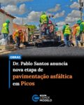 O prefeito de Picos, Dr. Pablo Santos (MDB), anunciou nesta última segunda-feira (03), o lançamento de mais uma fase do programa de pavimentação asfáltica no município picoense. A iniciativa prevê a execução de obras em dezenas de vias públicas, com o objetivo de melhorar a mobilidade urbana, o tráfego de veículos e a infraestrutura dos bairros beneficiados.

Durante o anúncio em suas redes sociais, o gestor destacou a relevância dos trabalhos e reafirmou o compromisso do Poder Executivo Municipal com o desenvolvimento da cidade.

“Com grandes poderes vem grandes responsabilidades. Nós vamos iniciar a segunda etapa do programa ‘O Pretinho que Satisfaz’. Serão mais de 75 ruas asfaltadas aqui no nosso município. A primeira etapa com 65, e essa maior do que a primeira. E detalhe, gente: serão contemplados mais de 25 bairros da nossa cidade”, declarou o prefeito Dr. Pablo Santos.

Em sua fala, o prefeito também fez questão de registrar os agradecimentos às parcerias institucionais que viabilizaram os recursos e o apoio para a concretização das obras. Dr. Pablo Santos agradeceu ao governador do Estado do Piauí, Rafael Fonteles (PT), ao Senador da República, Marcelo Castro (MDB) e ao deputado Federal, Jadyel Alencar (Republicanos), e destacou que a união de forças entre o município, o Estado e a esfera Federal tem sido fundamental para conseguir os investimentos necessários para melhorar a infraestrutura urbana da cidade de Picos.

A nova etapa do programa alcançará diversos pontos da zona urbana, distribuídos por mais de 25 bairros.