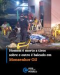 Um homem identificado como Maycon Pereira Machado, de 43 anos, foi morto a tiros na noite desta terça-feira (15), em Monsenhor Gil, a cerca de 60 km de Teresina. O crime aconteceu por volta das 20h, na Rua João XXII, no Centro da cidade, nas proximidades da Passarela do Balneário Natal.

Segundo a Polícia Militar, uma equipe foi acionada após receber a informação de que havia um homem baleado na região. Ao chegar ao local, os policiais encontraram Maycon já sem vida, ainda sobre sua motocicleta.

A área foi isolada pela PM até a chegada das equipes responsáveis pela perícia. O corpo foi removido pelo Instituto Médico Legal (IML).

De acordo com informações levantadas pela Polícia Militar, Maycon teria envolvimento com o tráfico de drogas. A informação, no entanto, deverá ser apurada durante a investigação.

Outro homem é encontrado ferido
Enquanto os policiais realizavam o isolamento do local, a equipe recebeu uma nova informação sobre um possível disparo de arma de fogo no bairro Vila Nova, também em Monsenhor Gil.

No endereço, os policiais localizaram Luis Matheus, de 25 anos, que foi encaminhado para atendimento médico. Conforme a unidade de saúde, ele apresentava escoriações superficiais na perna esquerda, no abdômen e na região da cabeça.

Ainda segundo a PM, Luis Matheus deixou a unidade hospitalar posteriormente. A polícia informou que ele teria envolvimento com uma facção criminosa que atua na cidade.

Equipes do GPM de Monsenhor Gil, Batalhão de Operações Policiais Especiais (BOPE), Força Tática e Batalhão Especial de Policiamento do Interior (BEPI) realizaram buscas em diferentes bairros da cidade na tentativa de localizar os suspeitos, mas ninguém foi preso.

O caso será investigado pela Polícia Civil do Piauí, que deverá apurar a autoria e a motivação do homicídio e as circunstâncias em que o segundo homem foi ferido. Fonte: Cidade Verde