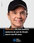 O cantor e compositor Netinho morreu nesta terça-feira (13), aos 60 anos. O artista enfrentava um linfoma não Hodgkin do tipo B, um câncer que afeta o sistema linfático. A informação foi divulgada pela assessoria do artista.

Segundo o comunicado, o quadro de saúde do cantor evoluiu para falência renal e disfunção múltipla de órgãos. Netinho estava em tratamento nos últimos meses.

A assessoria informou que o artista morreu tranquilo e citou uma declaração que ele costumava fazer durante o período de tratamento: “Partirei feliz, realizado, pois a vida me deu muito mais do que eu sonhei. Levarei comigo o sorriso de cada fã que foi feliz com a minha arte.”

Despedida será reservada
De acordo com a assessoria, por desejo expresso do próprio cantor, o velório e a cremação serão realizados de forma reservada, restritos a familiares e amigos próximos.

No comunicado, a equipe agradeceu as manifestações de carinho e solidariedade e pediu respeito à privacidade da família e dos amigos neste momento de luto. Fonte: SBT News