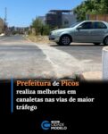 A Prefeitura de Picos, através da Secretaria Municipal de Obras, Habitação e Urbanismo, está dando continuidade aos trabalhos de manutenção e melhorias nas canaletas da cidade, sendo priorizadas as ruas e Avenidas de maior fluxo de veículos para garantir mais fluidez e segurança no trânsito local.

Entre as vias contempladas e onde os serviços já foram concluídos estão os cruzamentos da Rua Monsenhor Hipólito com a Rua Abílio Coelho e da Avenida Nossa Senhora de Fátima com a Rua Santa Filomena.

“Seguindo o cronograma, iremos agora para a Rua São Sebastião, esquina com a Delegacia de Polícia Civil, fazer também melhorias lá. Posteriormente, iremos também aos bairros do nosso município”, informou o secretário municipal de Obras, Habitação e Urbanismo, Marlon Bezerra.

Marlon Bezerra destacou a importância dessa frente de trabalho e pediu conscientização aos motoristas e pedestres para que respeitem o isolamento das vias em intervenção e evitem o tráfego sobre o cimento ainda fresco.

“Pedimos também a compreensão da população para quando essas vias estiverem isoladas, evitar o fluxo de veículos para que não passem em cima do cimento frio, que isso acaba atrasando a obra e gerando prejuízo ao município”, finalizou o secretário.